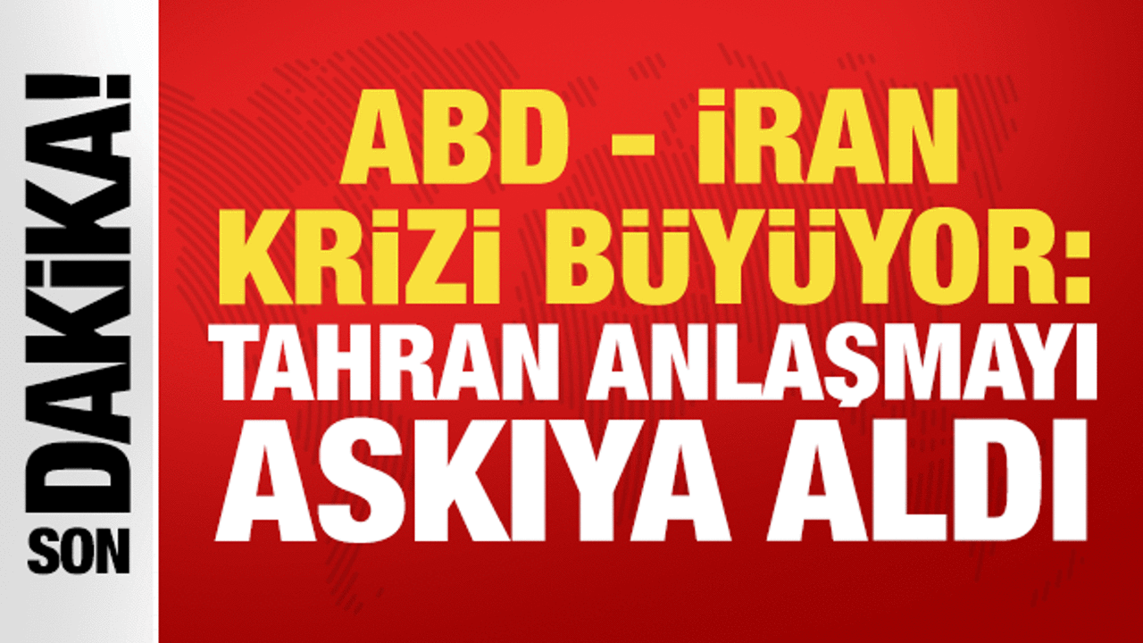 ABD – İran krizi büyüyor: Tahran anlaşmayı askıya aldı Abd iran krizi buyuyor tahran anlasmayi askiya aldi MS1hYSdZ